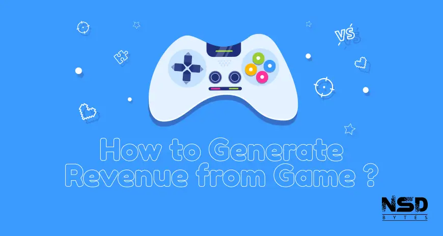 How To Generate Revenue From Game?