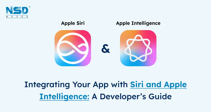 integrating your app with siri and apple intelligence a developers guide